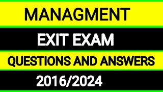 Management exit exam question and answer 2016 [upl. by Beitnes]