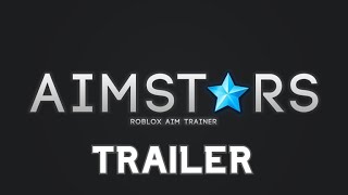 ROBLOX AIMSTARS TRAILER [upl. by Larual]