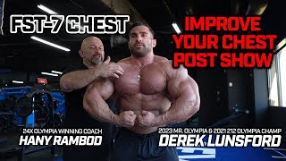 IMPROVE YOUR CHEST POST SHOW  FST7 CHEST Hany Rambod X Derek Lunsford [upl. by Omura658]