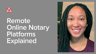 Remote Online Notary Platforms Explained [upl. by Julia]