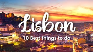 LISBON PORTUGAL  10 Awesome Things To Do In amp Around Lisbon [upl. by Zulch983]