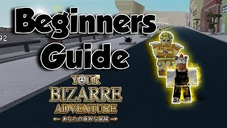 BEGINNERS GUIDE TO YOUR BIZARRE ADVENTURE  ROBLOX [upl. by Flavio]