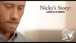 Nickys Story A Simple Act of Kindness [upl. by Eat]