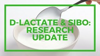 NEW Research Probiotics Brain Fog SIBO and DLactate [upl. by Feinstein36]