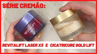 Revitalift Laser X3 Loreal e Cicatricure Gold Lift  Resenha de creme para pele madura [upl. by Pulchia]