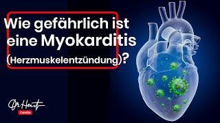 Myokarditis Herzmuskelentzündung Was ist das  Dr Heart [upl. by Agace]