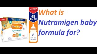 What is Nutramigen baby formula for [upl. by Anirbac219]