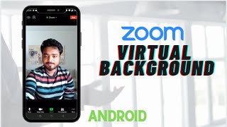 How to Set Zoom Virtual Background on Android [upl. by Nilkoorb]