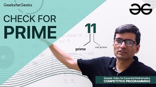 Check for Prime  Sample Video I for Essential Maths for CP  GeeksforGeeks [upl. by Aeila413]