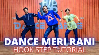 Dance Meri Rani Song Hook Step Tutorial Step By Step  Guru Randhawa  Dance Meri Rani Tutorial [upl. by Seaver]