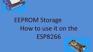 Tech Note 015  How to Use ESP8266 EEPROM [upl. by Anaeg]