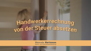 Handwerkerrechnung von der Steuer absetzen  Manuela Hartmann [upl. by Verlie]