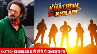 Khatron Ke Khiladi 12 KK 12 Show Iss Mahine Hogi Release 12 Contestants Ka Hua Khulasa And More [upl. by Eimme]