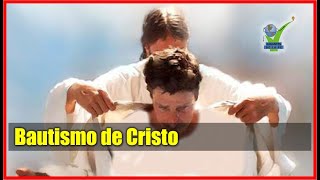 Bautismo de Cristo [upl. by Tacklind]