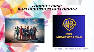 ARROWVERSE TUTTE RACCOLTA DEI COPIONI [upl. by Ertnom]