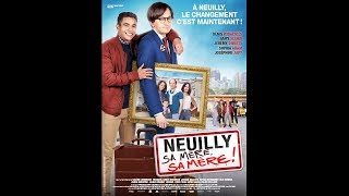 NEUILLY SA MÈRE 2 Bande Annonce NOUVELLE 2018 Comédie Française [upl. by Bink]