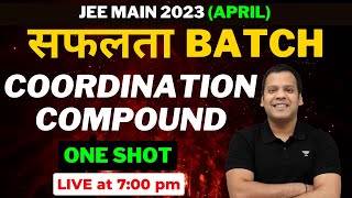 Coordination Compound One Shot  JEE Main Crash Course  Coordination Compound JEE 2023  PMS Sir [upl. by Jesus]