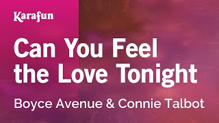 Can You Feel the Love Tonight  Boyce Avenue amp Connie Talbot  Karaoke Version  KaraFun [upl. by Gifferd]