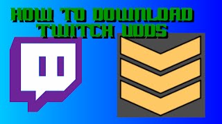 How To Download Vods Using Twitch Leecher [upl. by Hort]