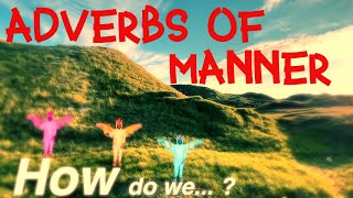 adverbs of manner [upl. by Jonna343]