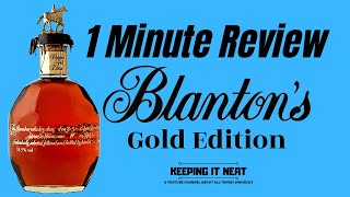 1 Minute Review  Blantons Gold Edition [upl. by Llerrut258]