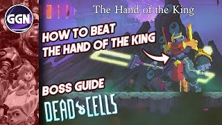 How to Beat the Hand of the King  Boss Guide  Dead Cells [upl. by Luciano92]