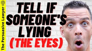 Tell If Someones Lying  Eye Movement Lie Detector Explained [upl. by Garek994]