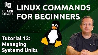 Linux Commands for Beginners 12  Managing systemd Units [upl. by Casta]