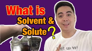 Differentiating Solute from a Solvent English amp Tagalog Explanation [upl. by Christoph232]