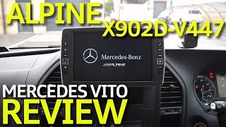 Alpine X902DV447 Review  Mercedes Vito Upgrade [upl. by Anav98]