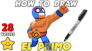 How To Draw EL PRIMO Remodel With All 28 Voice Lines  Brawl Stars [upl. by Marcos892]