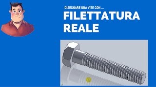 Vite con filettatura reale  Solidworks italiano  Tutorial98 [upl. by Finn]