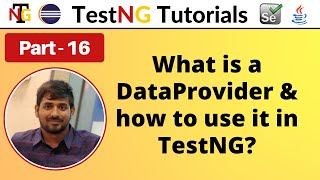 P16  What is a Dataprovider and how to use it in TestNG  TestNG  Testing Framework [upl. by Kee839]