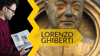 Lorenzo Ghiberti vita e opere in 10 punti [upl. by Sackey]