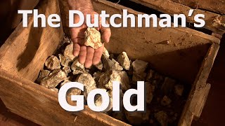 Unveiling the Truth Has Anyone Really Found the Dutchmans Gold [upl. by Natiha]