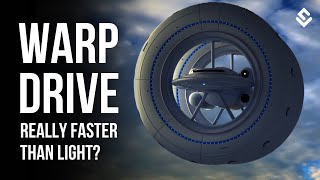 What is Warp Drive Can we travel faster than light speed Explained The World Of Science [upl. by Davis]