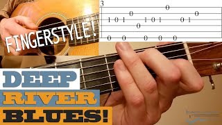 Deep River Blues  Traditional FINGERSTYLE Tune  Bluegrass Guitar Lesson with TAB [upl. by Ientirb]