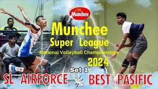 SL Airforce vs Best Pasific  Munchee National Super league 2024 Set 1 [upl. by Shulins308]