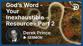 God’s Word  Your Inexhaustible Resource  Part 2  Sermon [upl. by Ycnuahc]