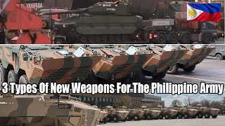 Philippine Army To Receive 3 New Weapons In 2025 [upl. by Maples839]