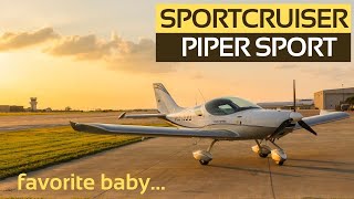 Review of SportCruiser  Piper Sport  PS 28 Cruiser  General aviation  PPL [upl. by Ahcropal]