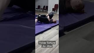 Tickle Torture Jiu Jitsu [upl. by Rorie]