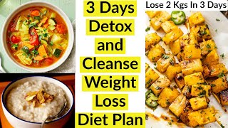 3 Days Detox and Cleanse Diet Plan for Weight Loss  Diet Plan To Lose 2 Kgs In 3 Days  Fat to Fit [upl. by Adiuqram]