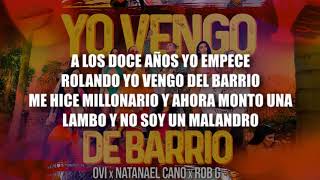 LETRA Yo Vengo De Barrio  Ovi x Natanael Cano x Robgz [upl. by Nosredneh]