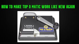 fix TopOMatic disassembly and fix [upl. by Rickie487]