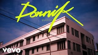 Dornik  Drive Official Audio [upl. by Gerrard]