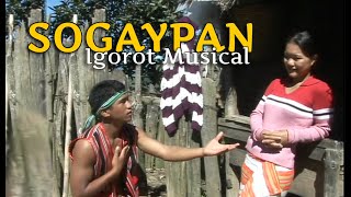 Sogaypan an Igorot Musical  Original by Shapadoya Records [upl. by Diana]