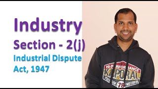 Industry 2j under Industrial Dispute Act 1947 [upl. by Noscire758]