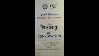 31st Convocation Ceremony Gauhati University [upl. by Solberg]