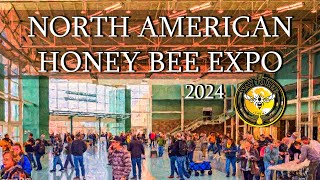 North American Honey Bee Expo 2024 [upl. by Orecul283]